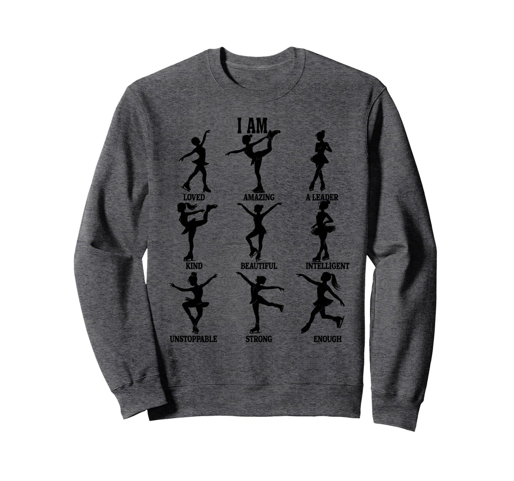 Figure Skating Ice Affirmation Sweatshirt - Aesthetic Graphic for Adults - T-Shirt, Sweatshirt, Hoodie