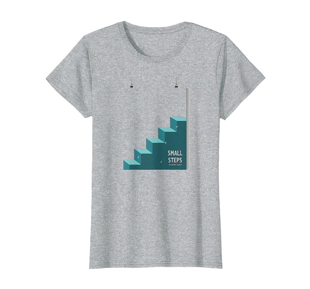 Small Steps Every Day Motivational T-Shirt - Aesthetic Graphic Unisex - T-Shirt, Sweatshirt, Hoodie
