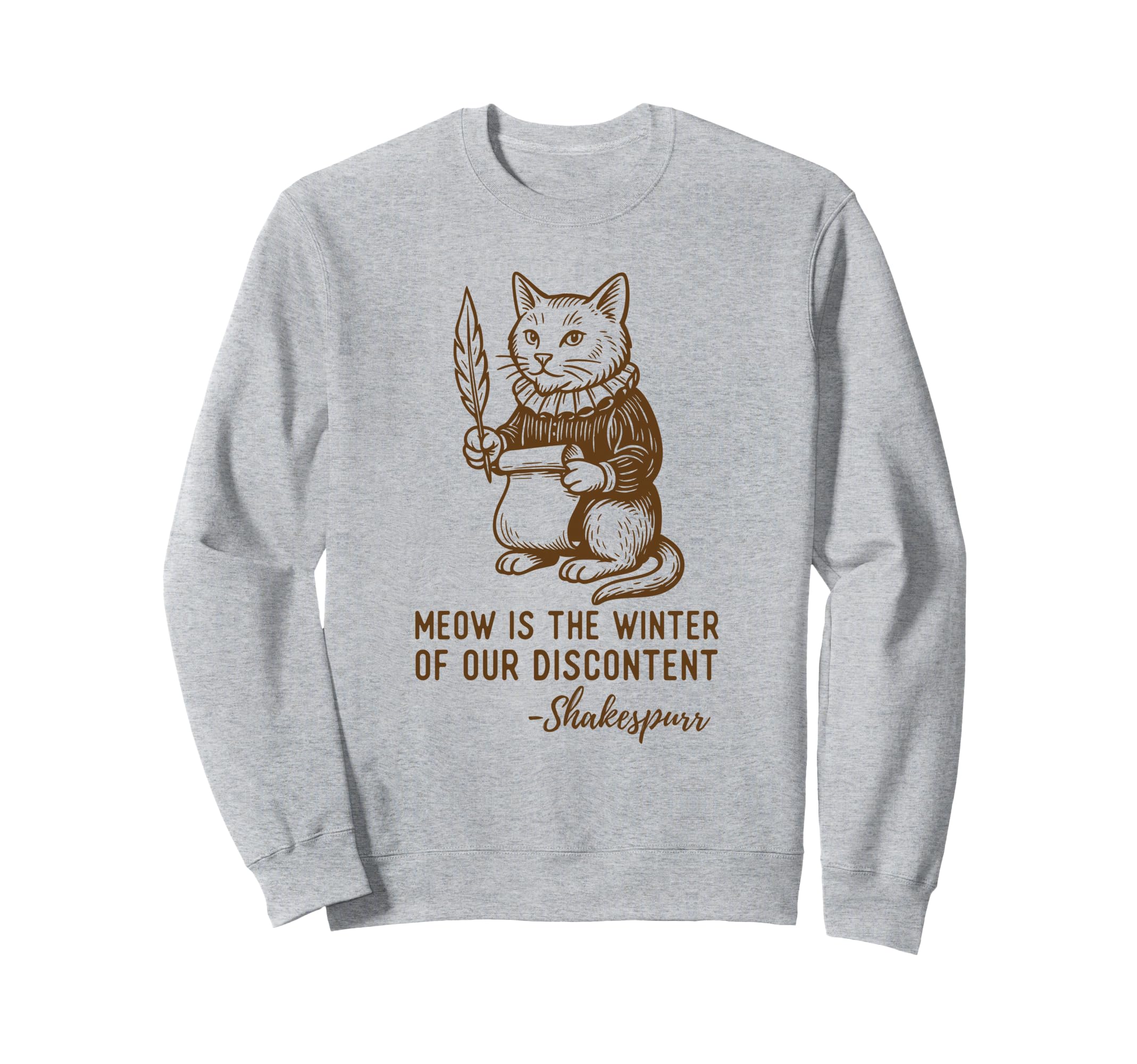 Funny Shakespeare Cat Shakespurr Sweatshirt - Novelty Apparel for Adults - T-Shirt, Sweatshirt, Hoodie
