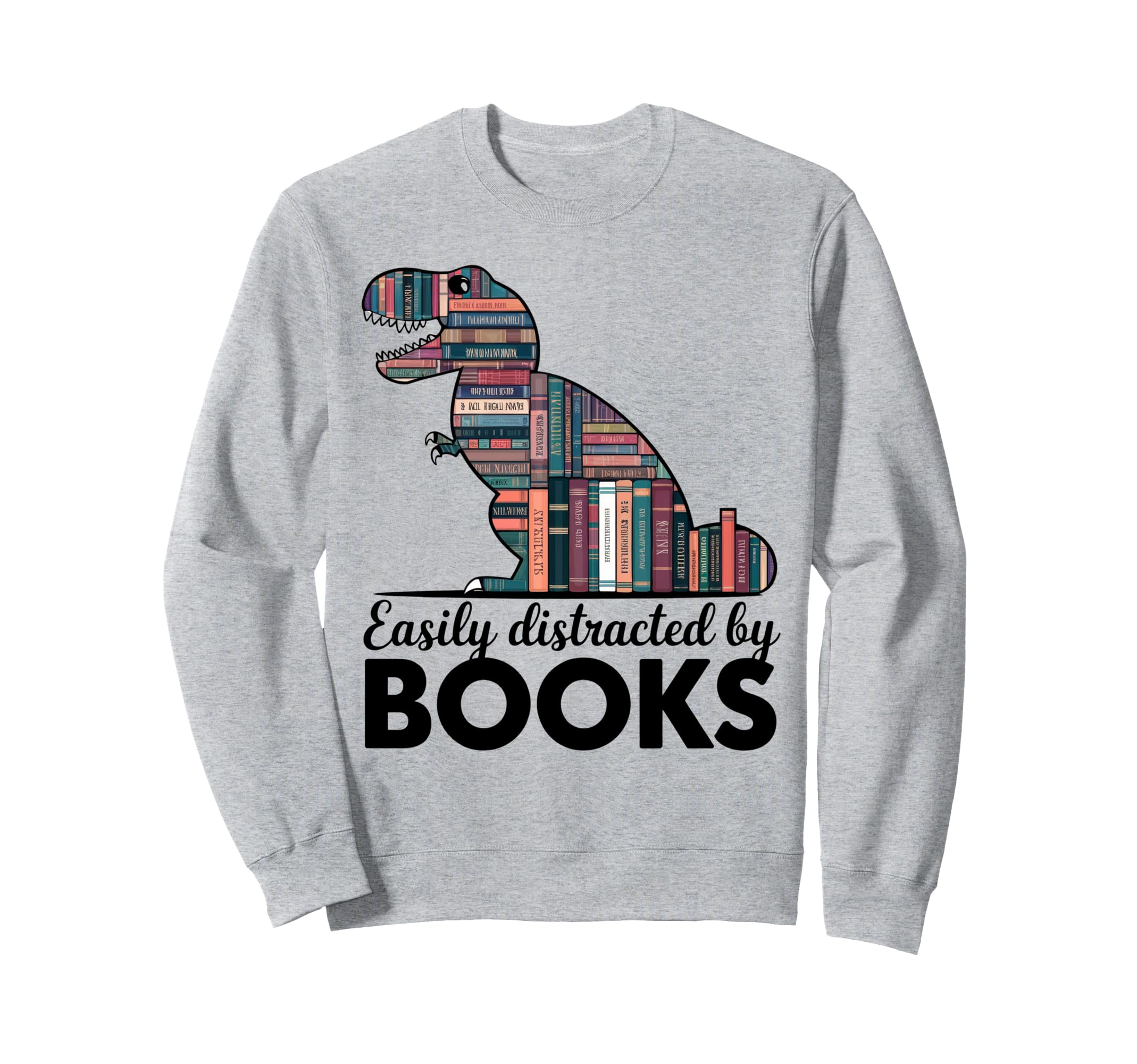 Stuffed T Rex Trex Stuffy Books Sweatshirt - Fun Novelty Design Unisex - T-Shirt, Sweatshirt, Hoodie