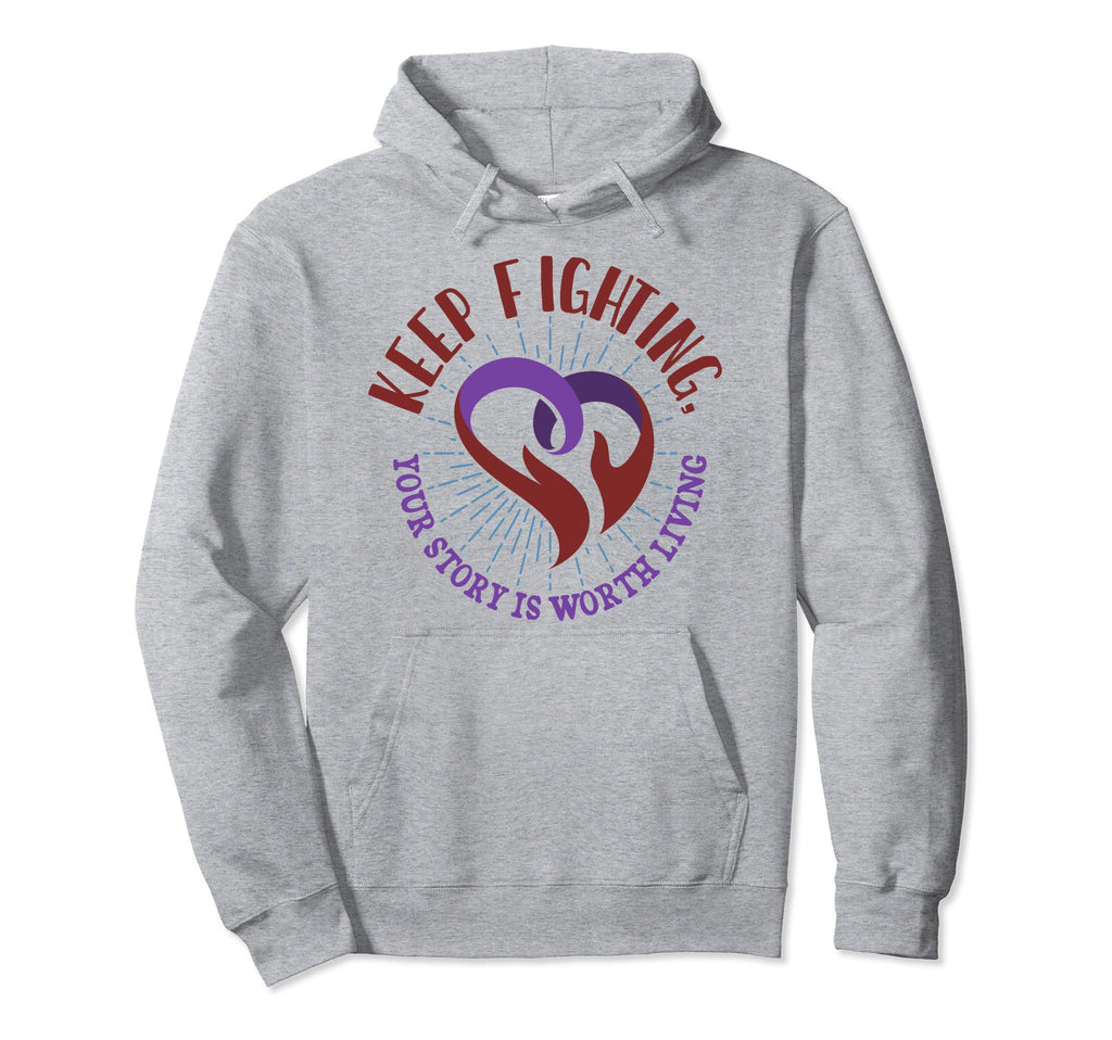 Keep Fighting Suicide Prevention Hoodie - Minimalist Print Men Women - T-Shirt, Sweatshirt, Hoodie