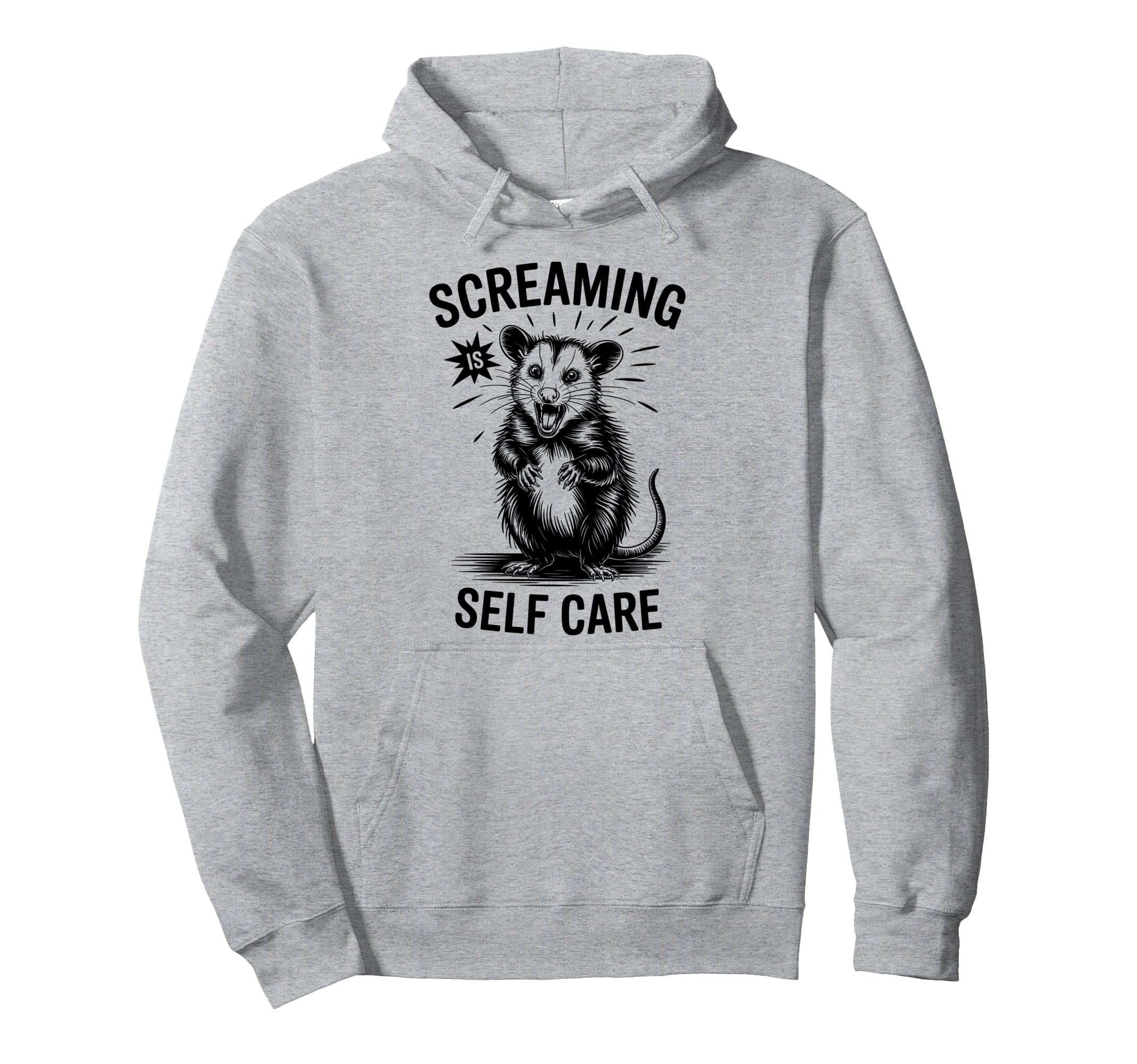 Funny Opossum Raccoon Screaming Is Hoodie - Streetwear Style for Adults - T-Shirt, Sweatshirt, Hoodie