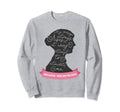 Elizabeth Bennet Pride And Prejudice Sweatshirt - Graphic Print Men Women - T-Shirt, Sweatshirt, Hoodie