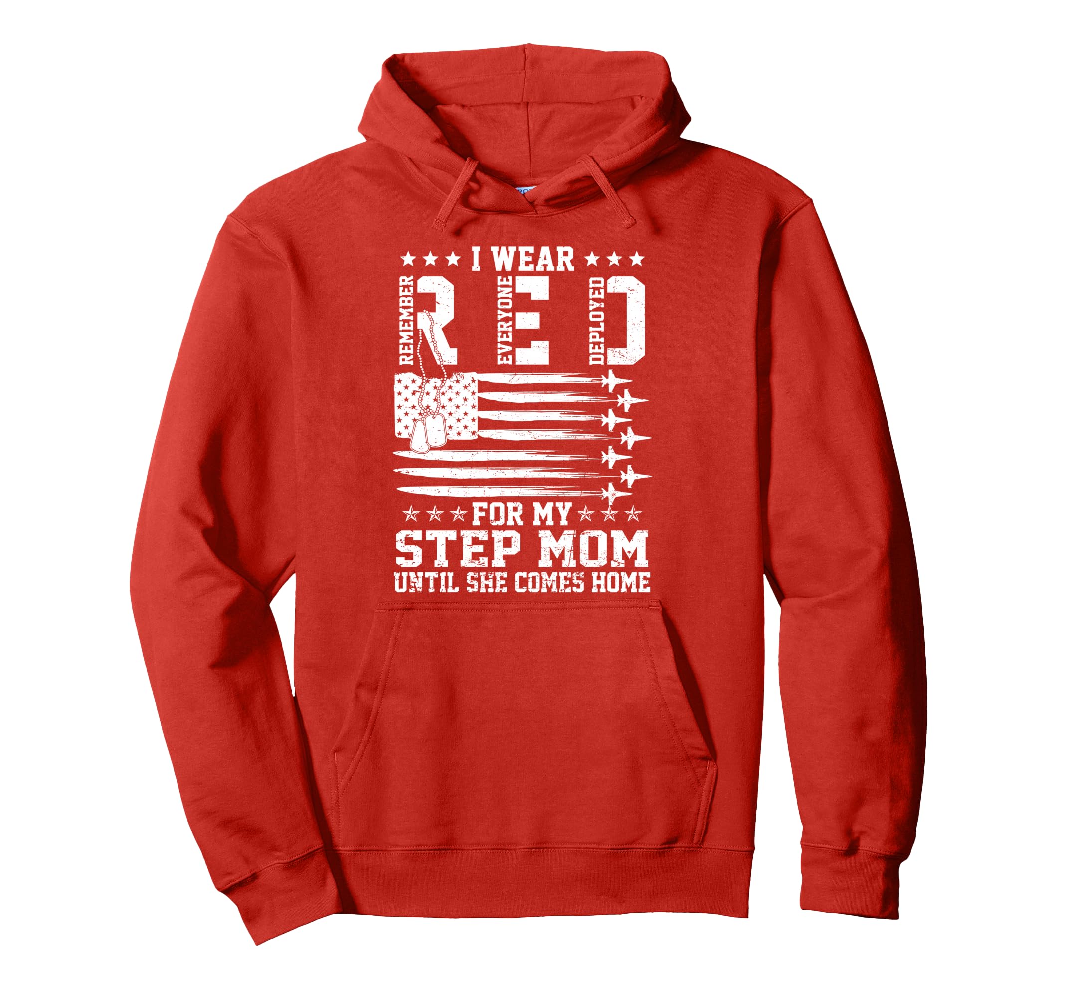 Red Friday My Step Mom Until She Hoodie - Fun Novelty Design Men Women - T-Shirt, Sweatshirt, Hoodie