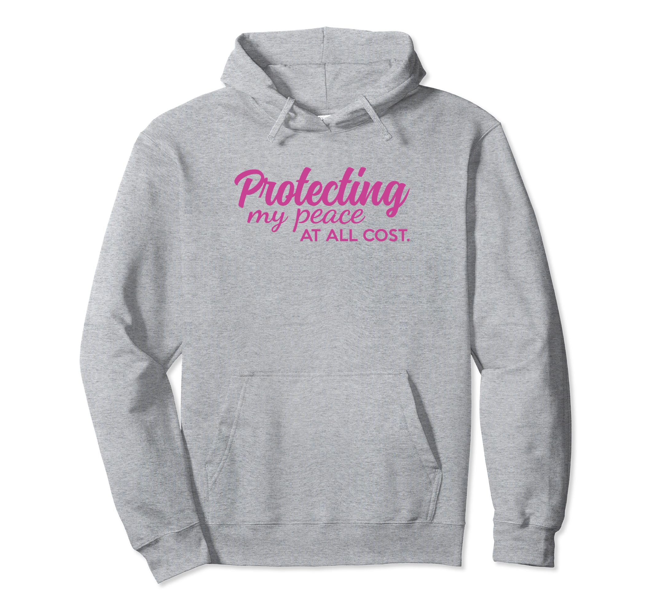 Protecting My Peace All Cost Protect Hoodie - Custom Art Print Unisex - T-Shirt, Sweatshirt, Hoodie