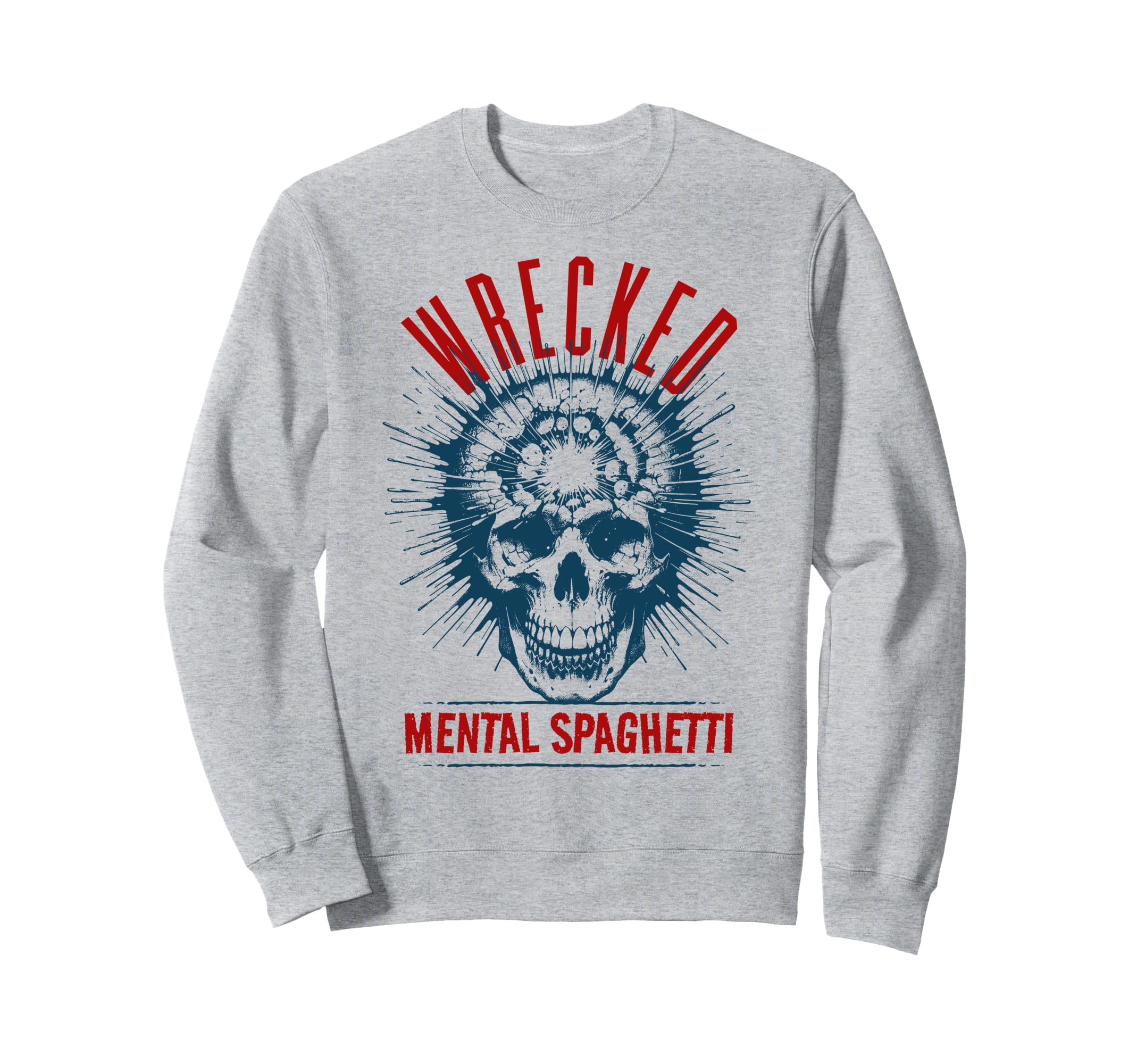 Adhd Wrecked Mental Spaghetti Sweatshirt - Casual Everyday Wear for Adults - T-Shirt, Sweatshirt, Hoodie