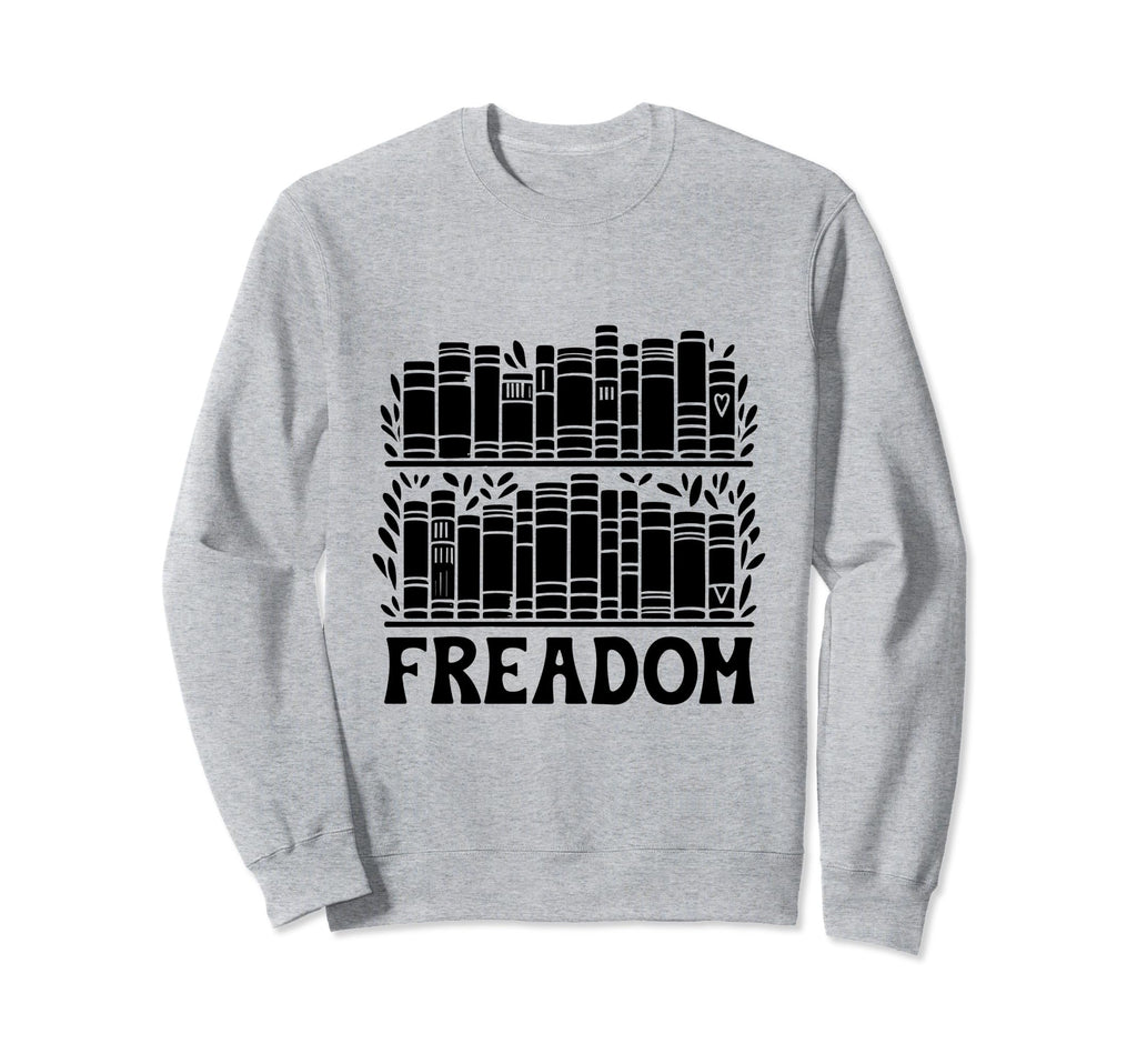 Freadom Book Reading Books Bookworm Sweatshirt - Minimalist Print Unisex - T-Shirt, Sweatshirt, Hoodie