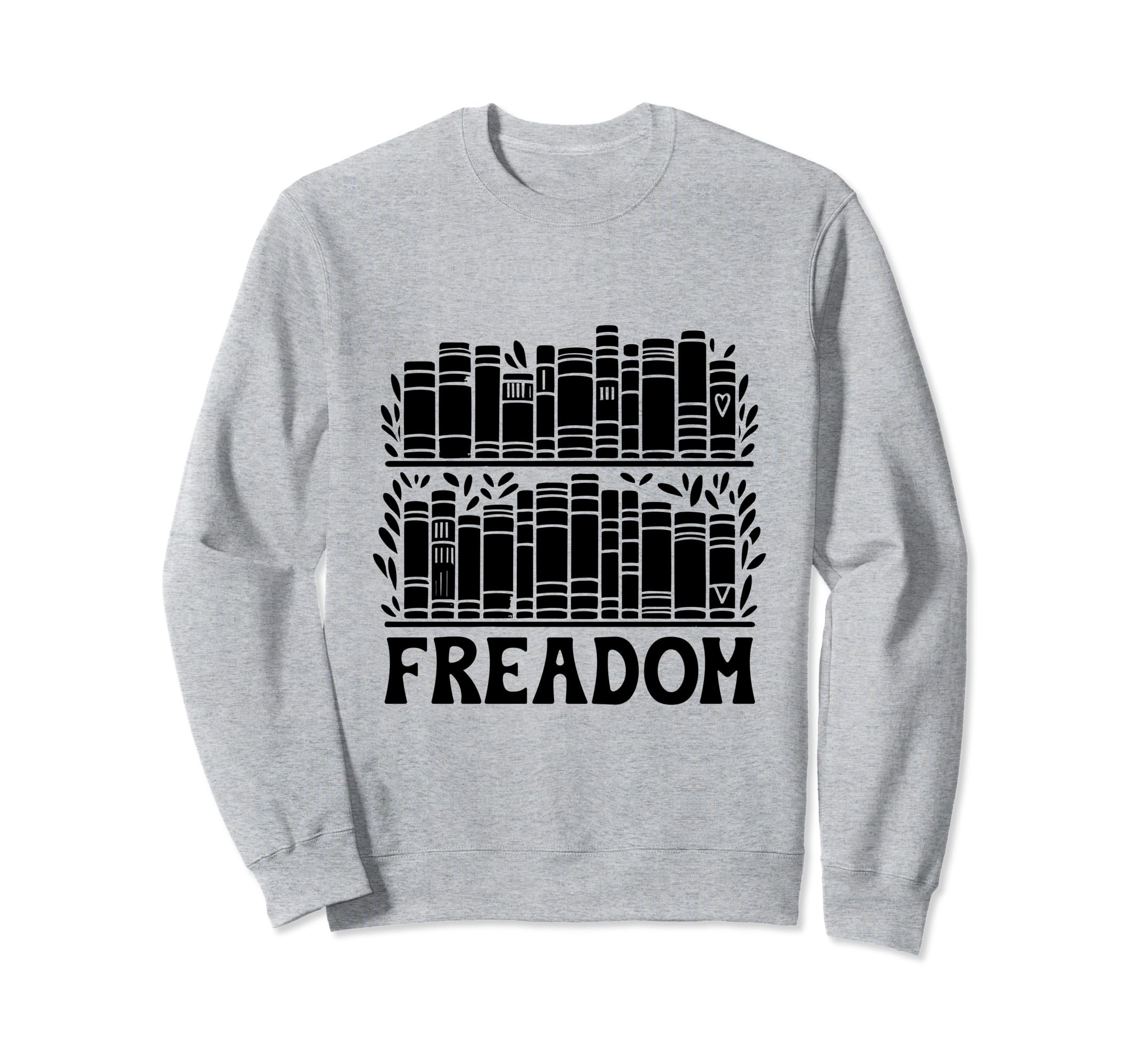 Freadom Book Reading Books Bookworm Sweatshirt - Minimalist Print Unisex - T-Shirt, Sweatshirt, Hoodie