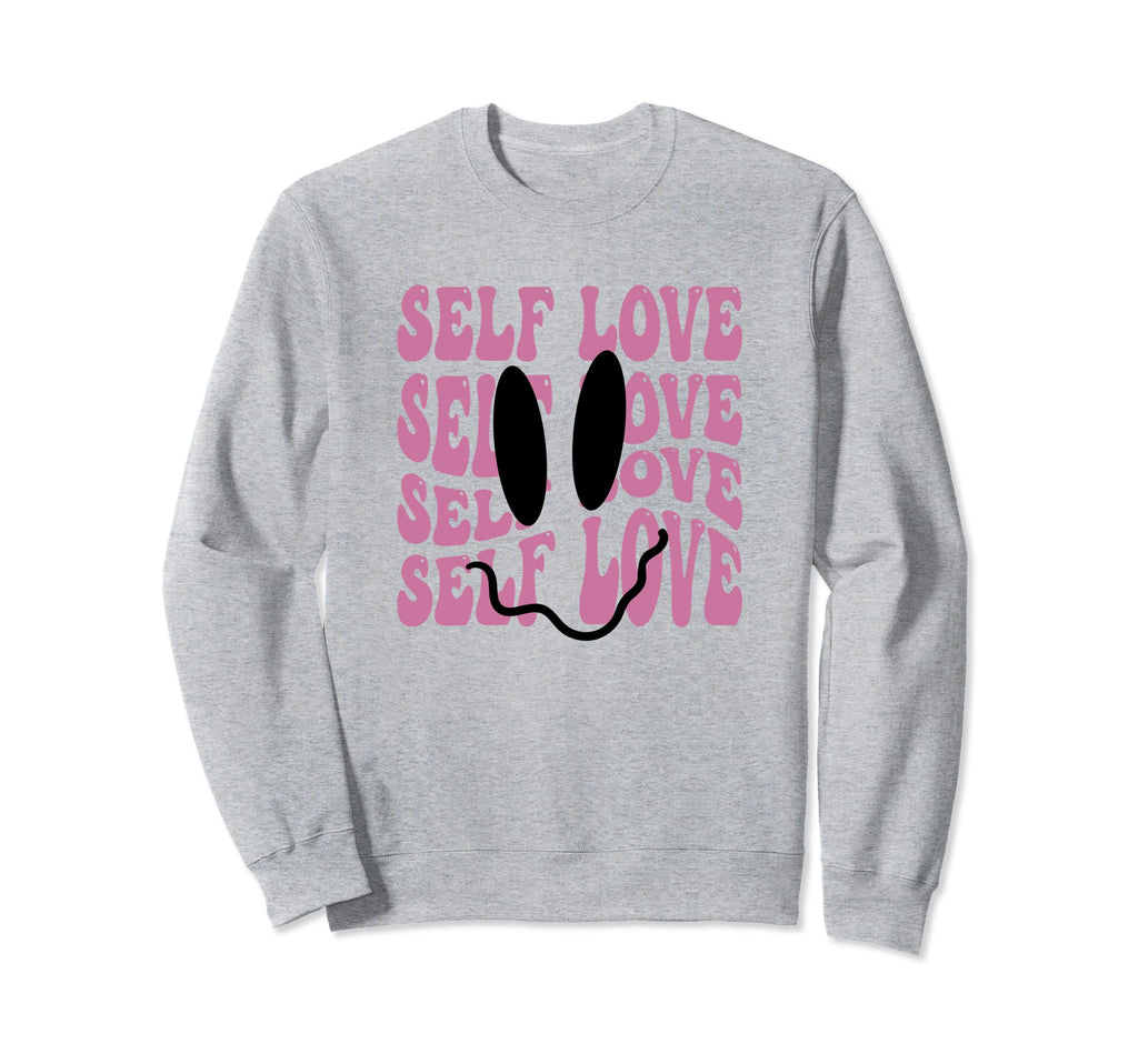 Self Love Silly Face Self Sweatshirt - Aesthetic Graphic for Adults - T-Shirt, Sweatshirt, Hoodie