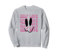 Self Love Silly Face Self Sweatshirt - Aesthetic Graphic for Adults - T-Shirt, Sweatshirt, Hoodie