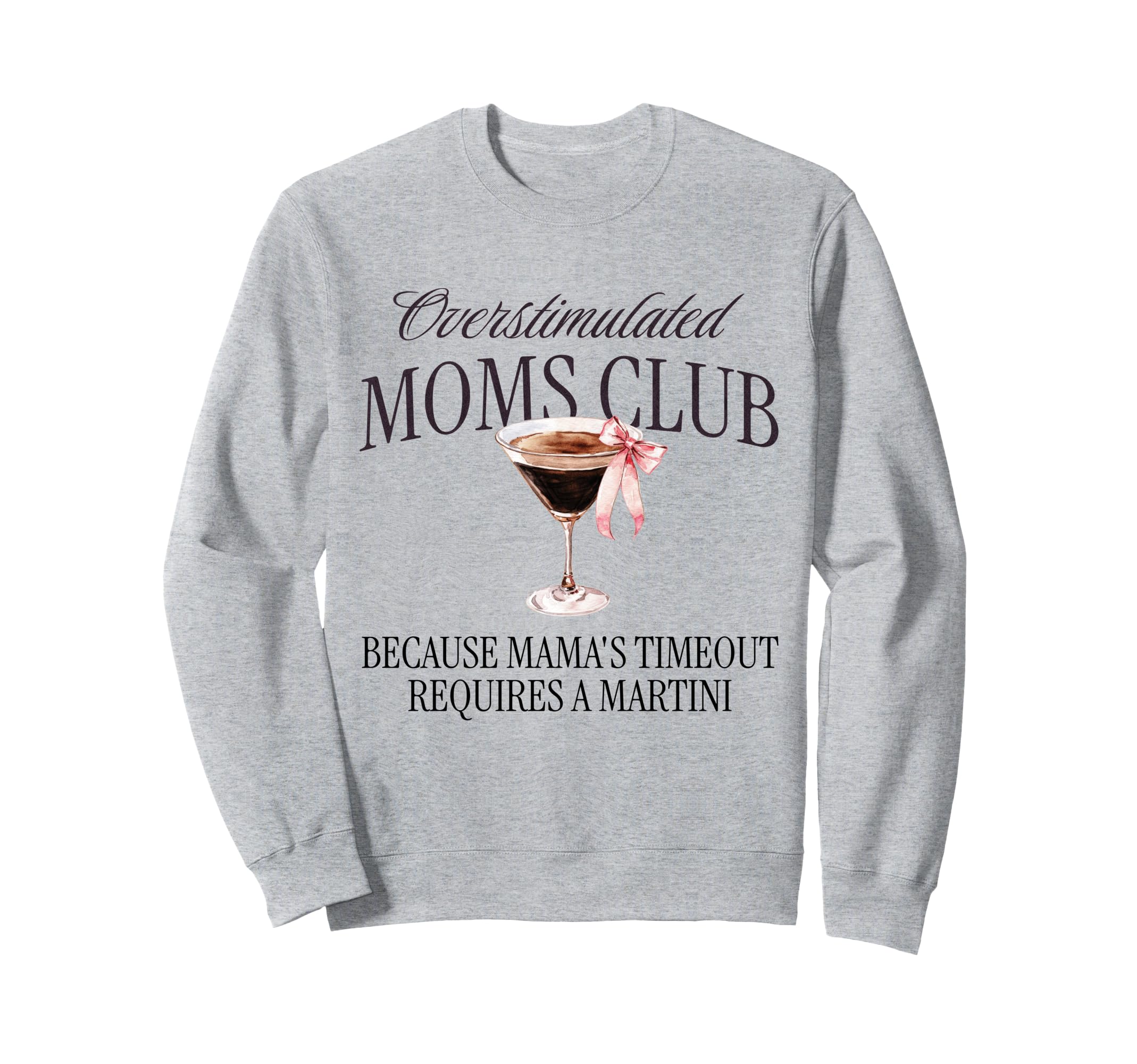 Overstimulated Moms Club Espresso Sweatshirt - Aesthetic Graphic Men Women - T-Shirt, Sweatshirt, Hoodie