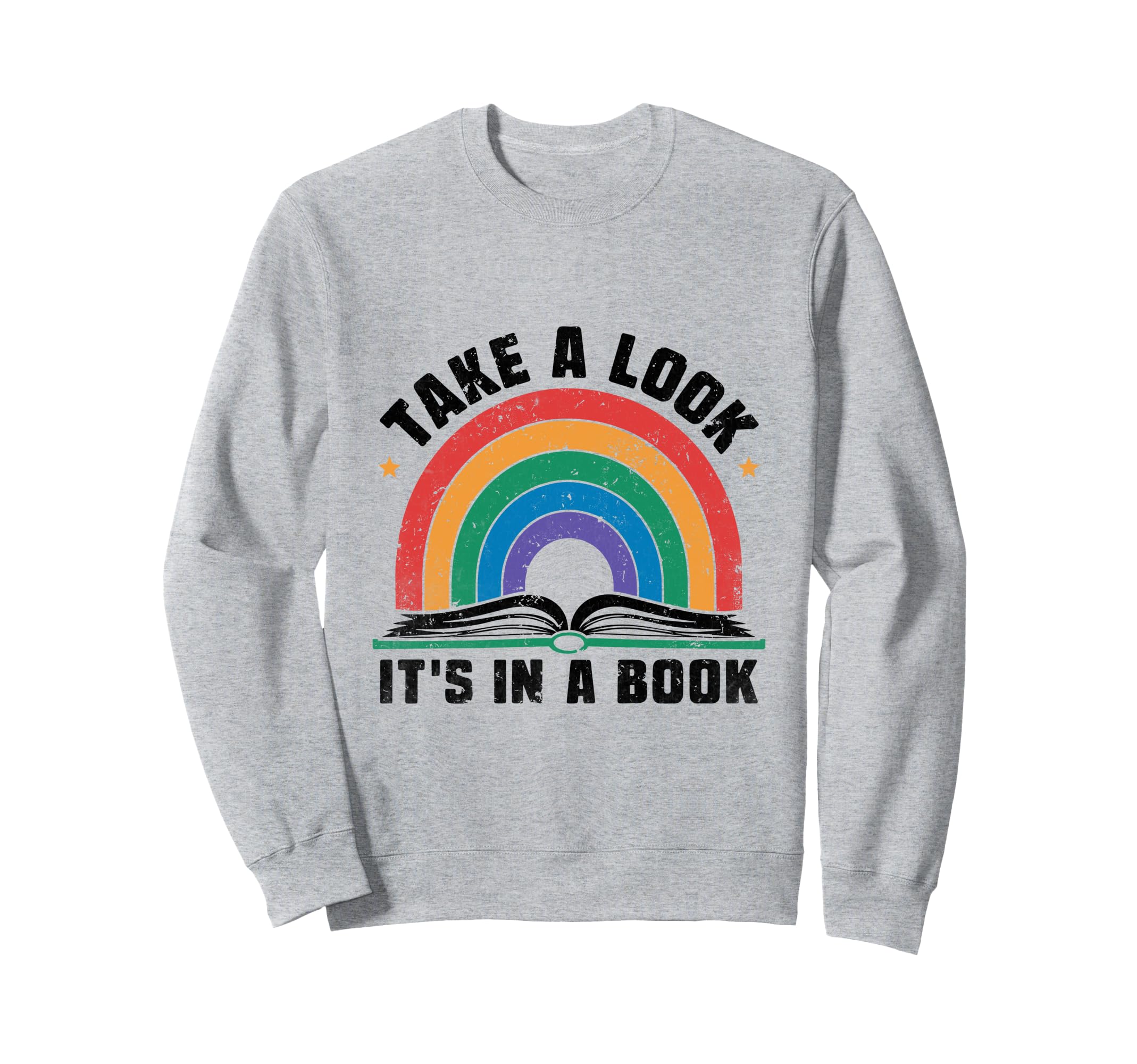 Take Its Book Library Reading Books Sweatshirt - Unique Graphic Men Women - T-Shirt, Sweatshirt, Hoodie