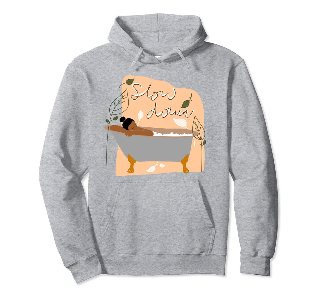 Self Care Slow Down Therapy Bubble Hoodie - Casual Everyday Wear Men Women - T-Shirt, Sweatshirt, Hoodie