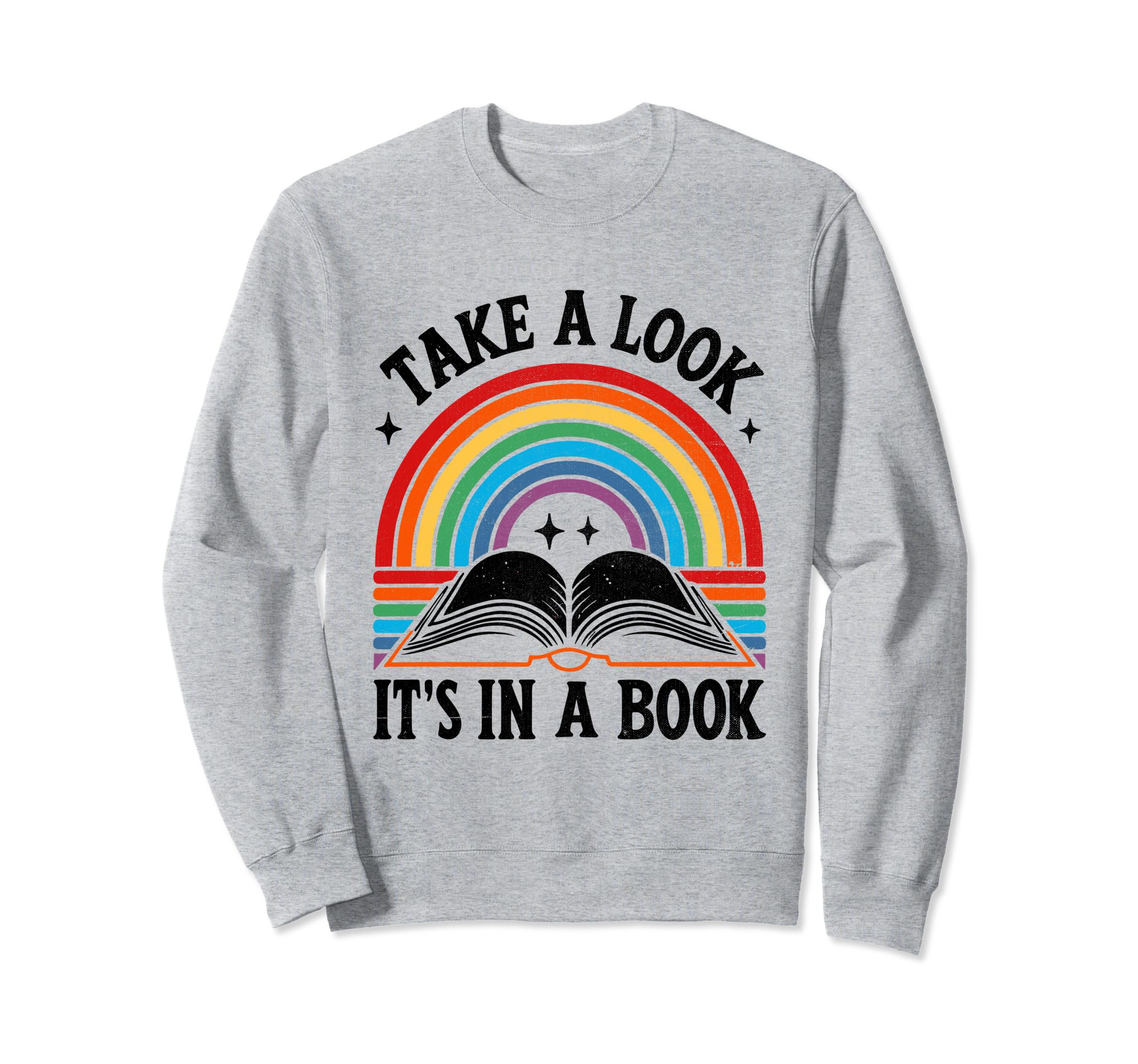 Take Its Book Books Bookworm Sweatshirt - Novelty Apparel Men Women - T-Shirt, Sweatshirt, Hoodie