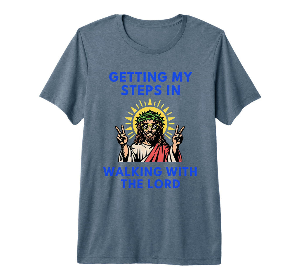 Getting My Steps Walking Lord Jesus T-Shirt - Unique Graphic for Adults - T-Shirt, Sweatshirt, Hoodie