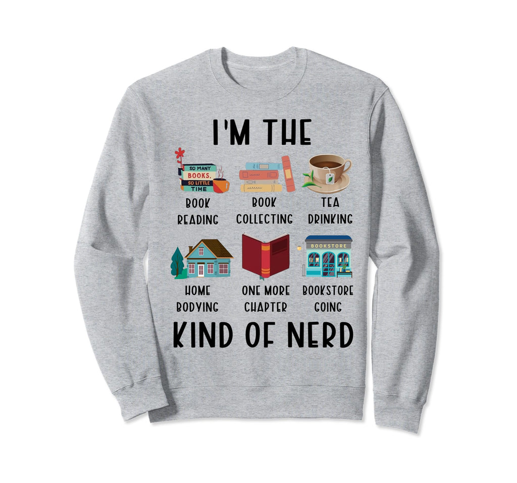 Im Kind Nerd Funny Book Reading Sweatshirt - Aesthetic Graphic Unisex - T-Shirt, Sweatshirt, Hoodie