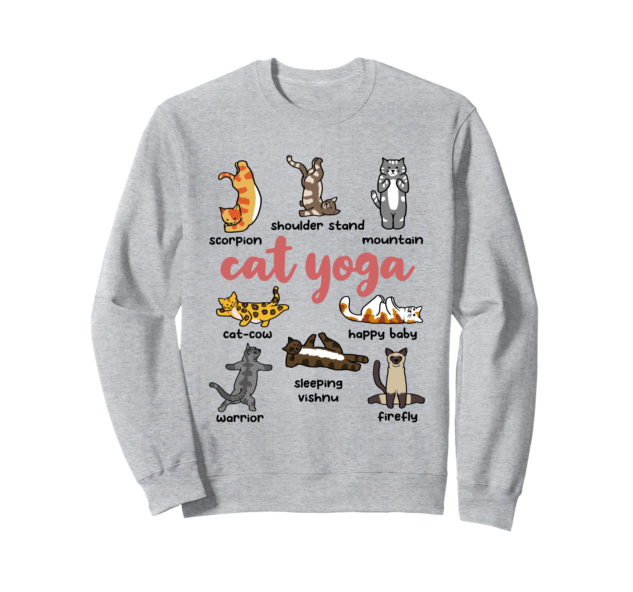 Cat Yoga Pose Kitten Chakra Mantra Sweatshirt - Novelty Apparel for Adults - T-Shirt, Sweatshirt, Hoodie