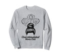 Overstimulated Moms Club Mothers Sweatshirt - Streetwear Style for Adults - T-Shirt, Sweatshirt, Hoodie