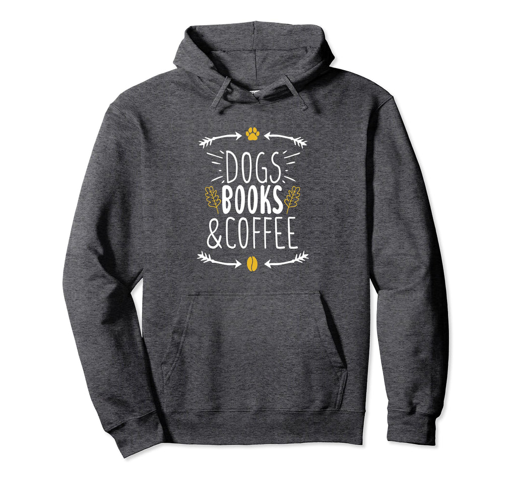 Dogs Books Coffee Hoodie - Graphic Print for Adults - T-Shirt, Sweatshirt, Hoodie