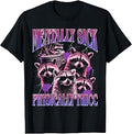 Mentally Sick Physically Thicc Raccoon Meme Bootleg T-Shirt Unisex T-shirt, Sweatshirt, Hoodie, Long Sleeve Tee - T-Shirt, Sweatshirt, Hoodie