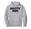 Mom Smut Era Mum Is That Smutt Book Hoodie - Unique Graphic for Adults - T-Shirt, Sweatshirt, Hoodie