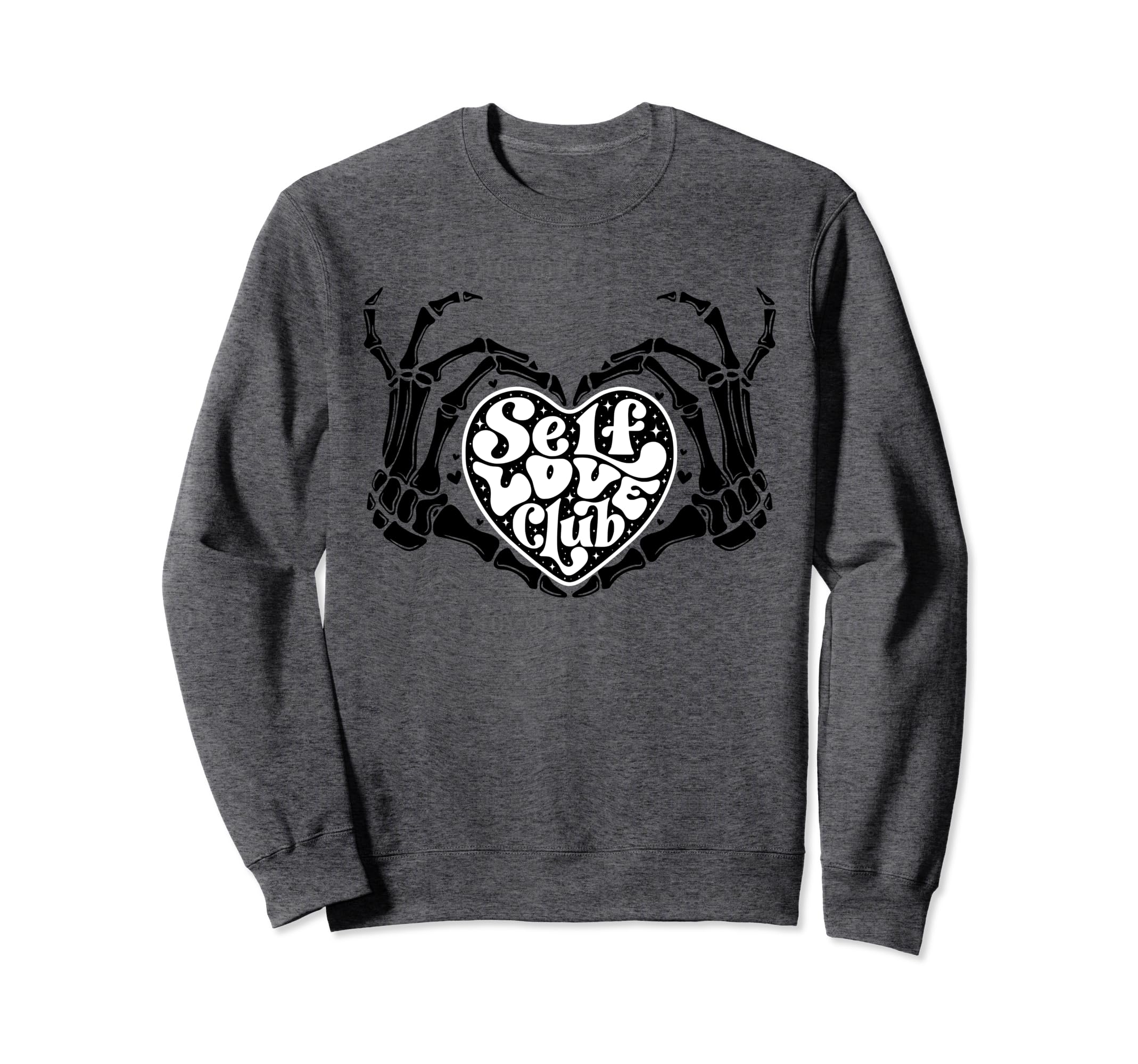 Self Love Club Skeleton Heart Hands Sweatshirt - Minimalist Print Unisex - T-Shirt, Sweatshirt, Hoodie