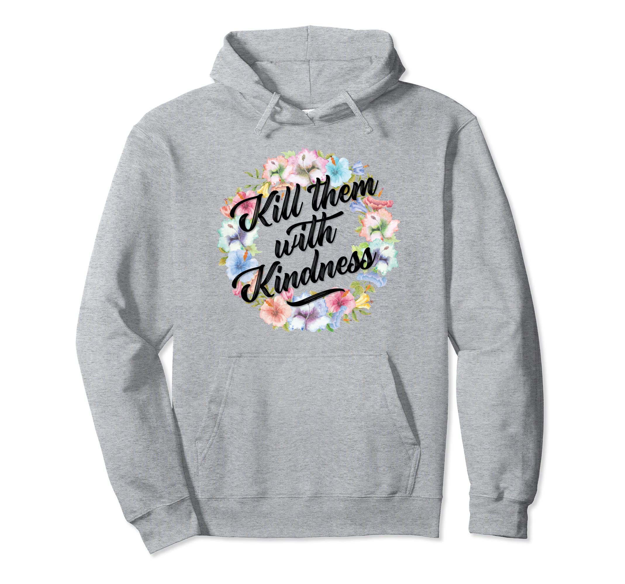 Love Wins Kindness Positive Hoodie - Novelty Apparel for Adults - T-Shirt, Sweatshirt, Hoodie