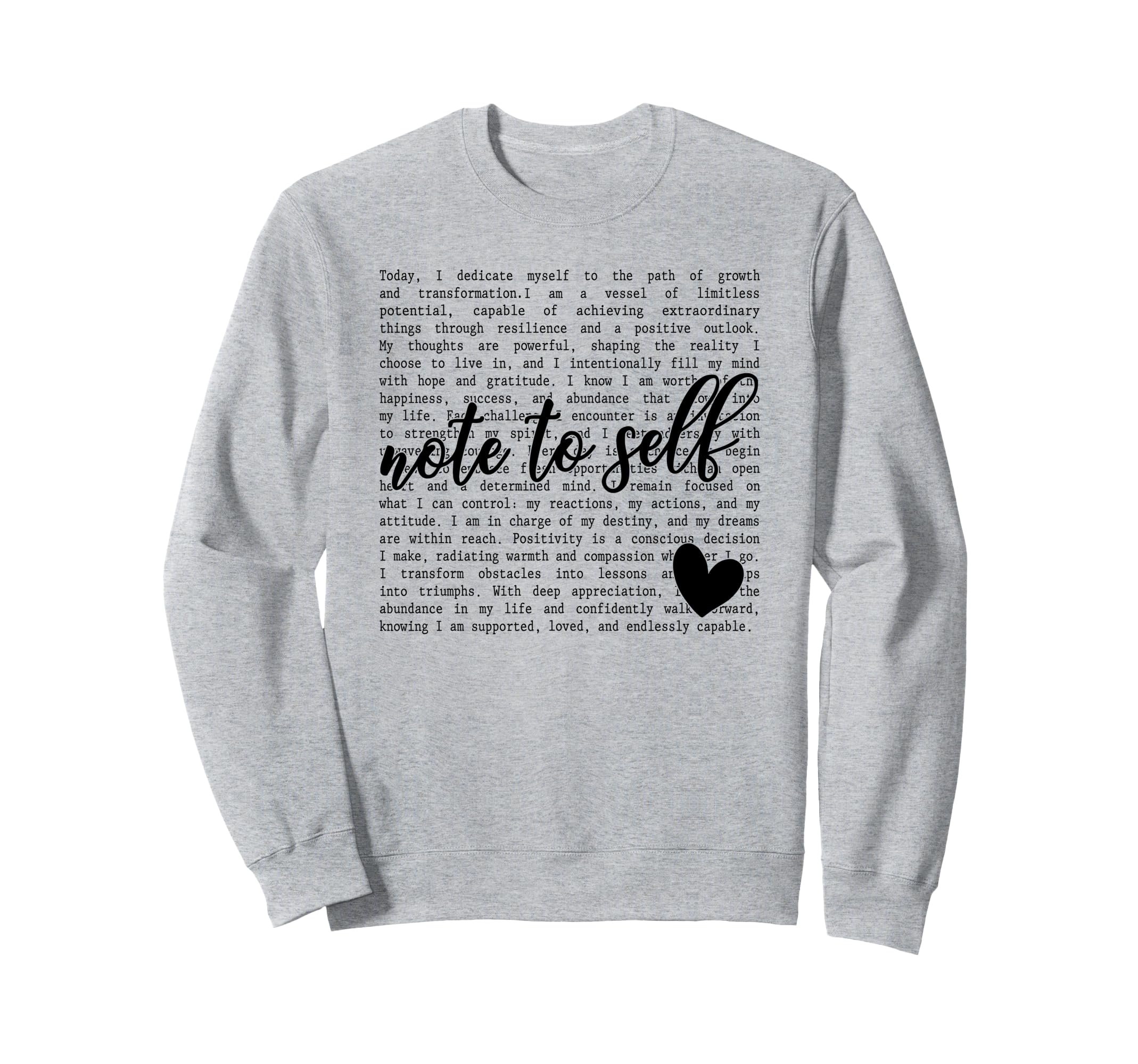 Note To Self Motivational Mental Sweatshirt - Trendy Graphic Men Women - T-Shirt, Sweatshirt, Hoodie