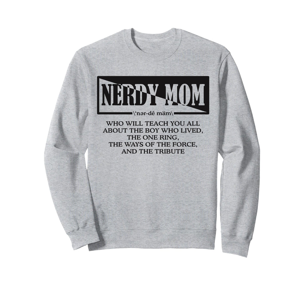 Nerdy Mom Book Lover Fantasy Sci Sweatshirt - Streetwear Style Men Women - T-Shirt, Sweatshirt, Hoodie
