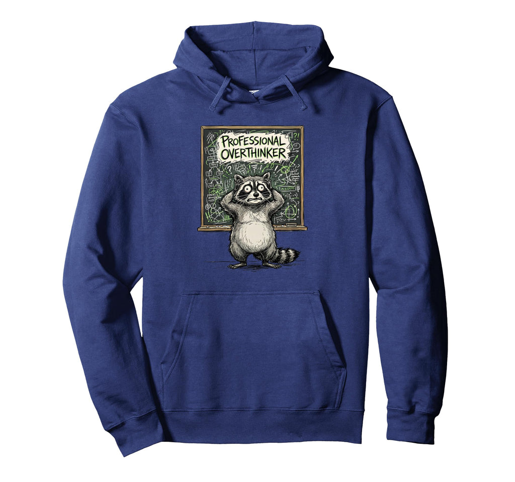 Professional Overthinker Funny Raccoon Hoodie - Aesthetic Graphic Unisex - T-Shirt, Sweatshirt, Hoodie