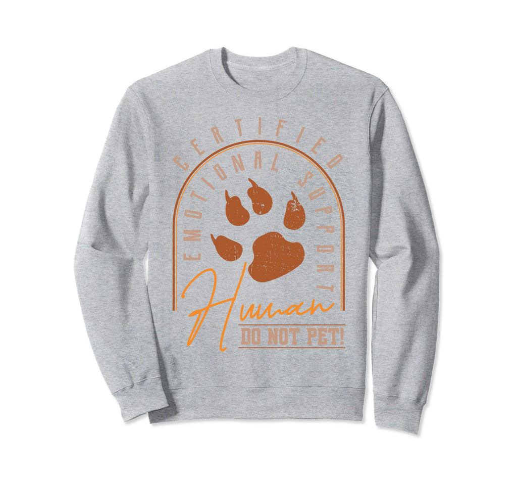 Assistant Dog Emotional Support Sweatshirt - Novelty Apparel for Adults - T-Shirt, Sweatshirt, Hoodie