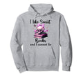 Smutty Book I Like Big Smut Books And Hoodie - Streetwear Style for Adults - T-Shirt, Sweatshirt, Hoodie