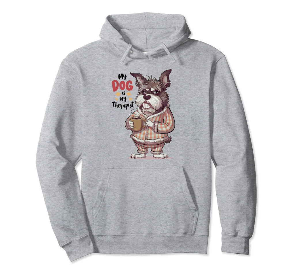 Dog Is My Therapist Pet Lover Dog Hoodie - Fun Novelty Design Men Women - T-Shirt, Sweatshirt, Hoodie