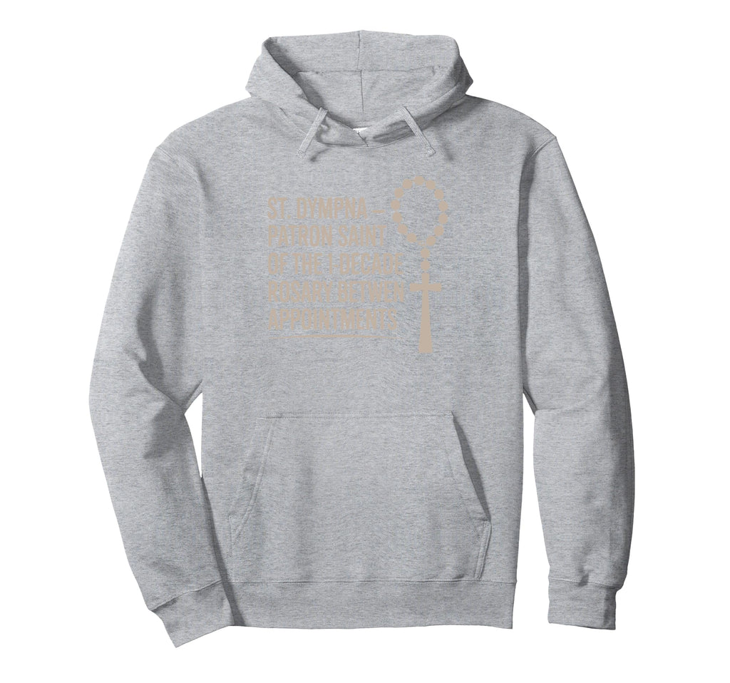 St Dymphna Catholic Decade Rosary Mom Hoodie - Novelty Apparel for Adults - T-Shirt, Sweatshirt, Hoodie