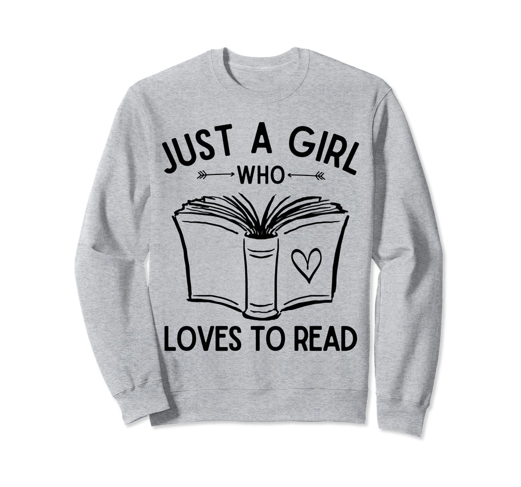 Just Who Loves To Read Book Lover Sweatshirt - Graphic Print Men Women - T-Shirt, Sweatshirt, Hoodie