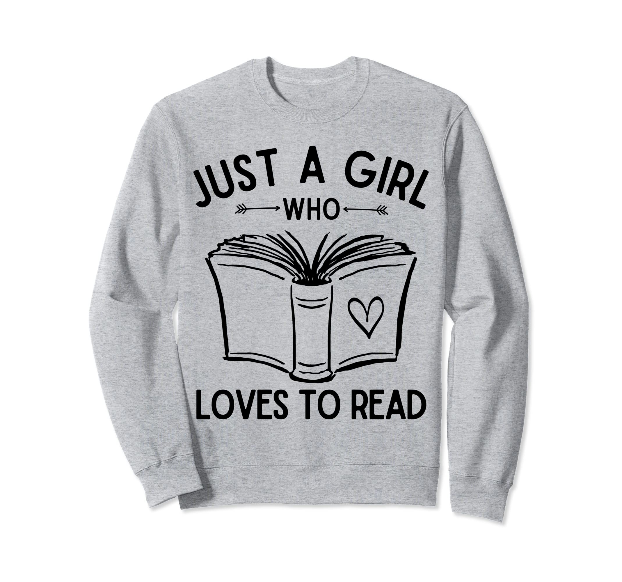 Just Who Loves To Read Book Lover Sweatshirt - Graphic Print Men Women - T-Shirt, Sweatshirt, Hoodie