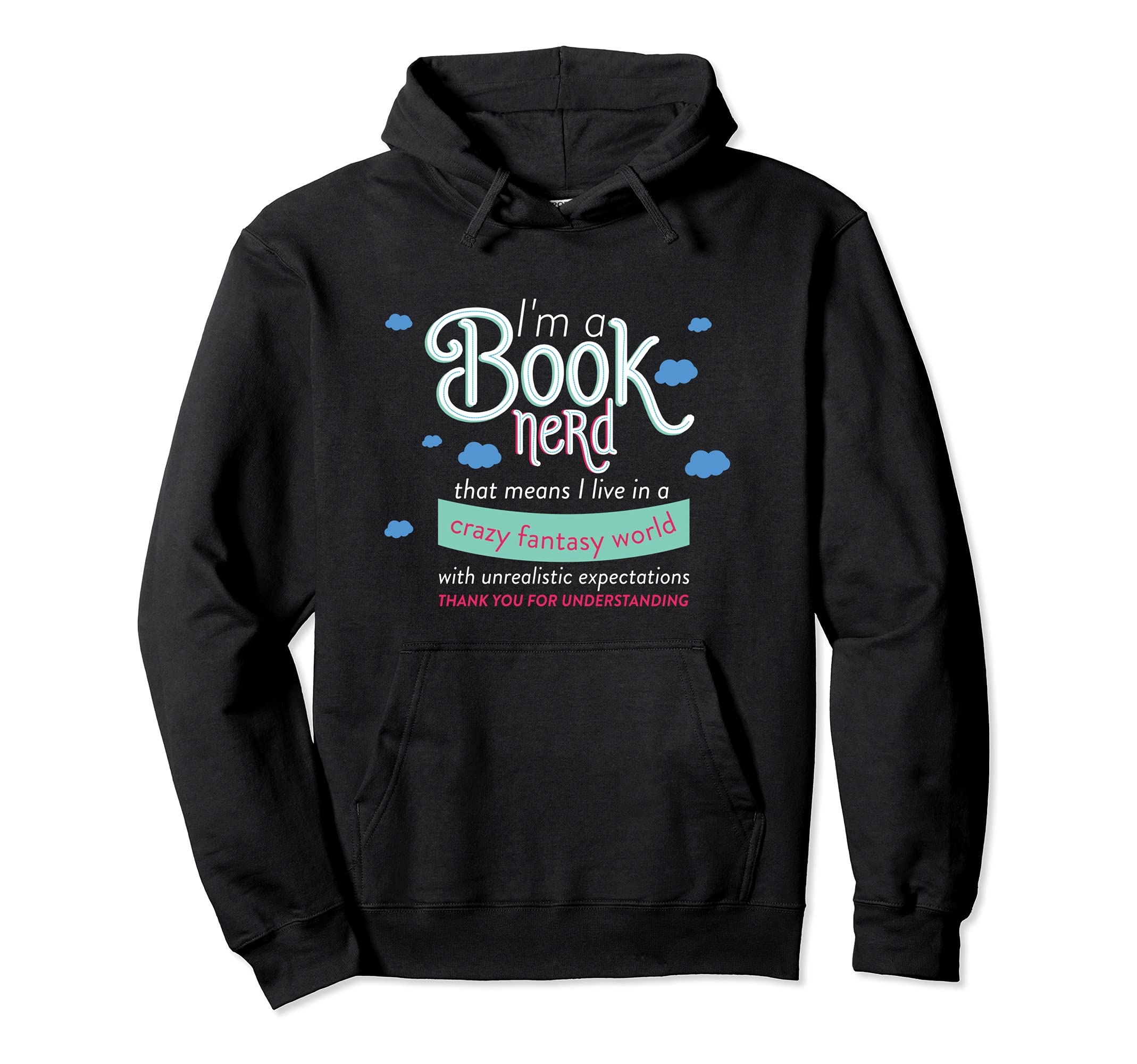 Funny Im Book Nerd Reading Book Hoodie - Fun Novelty Design for Adults - T-Shirt, Sweatshirt, Hoodie