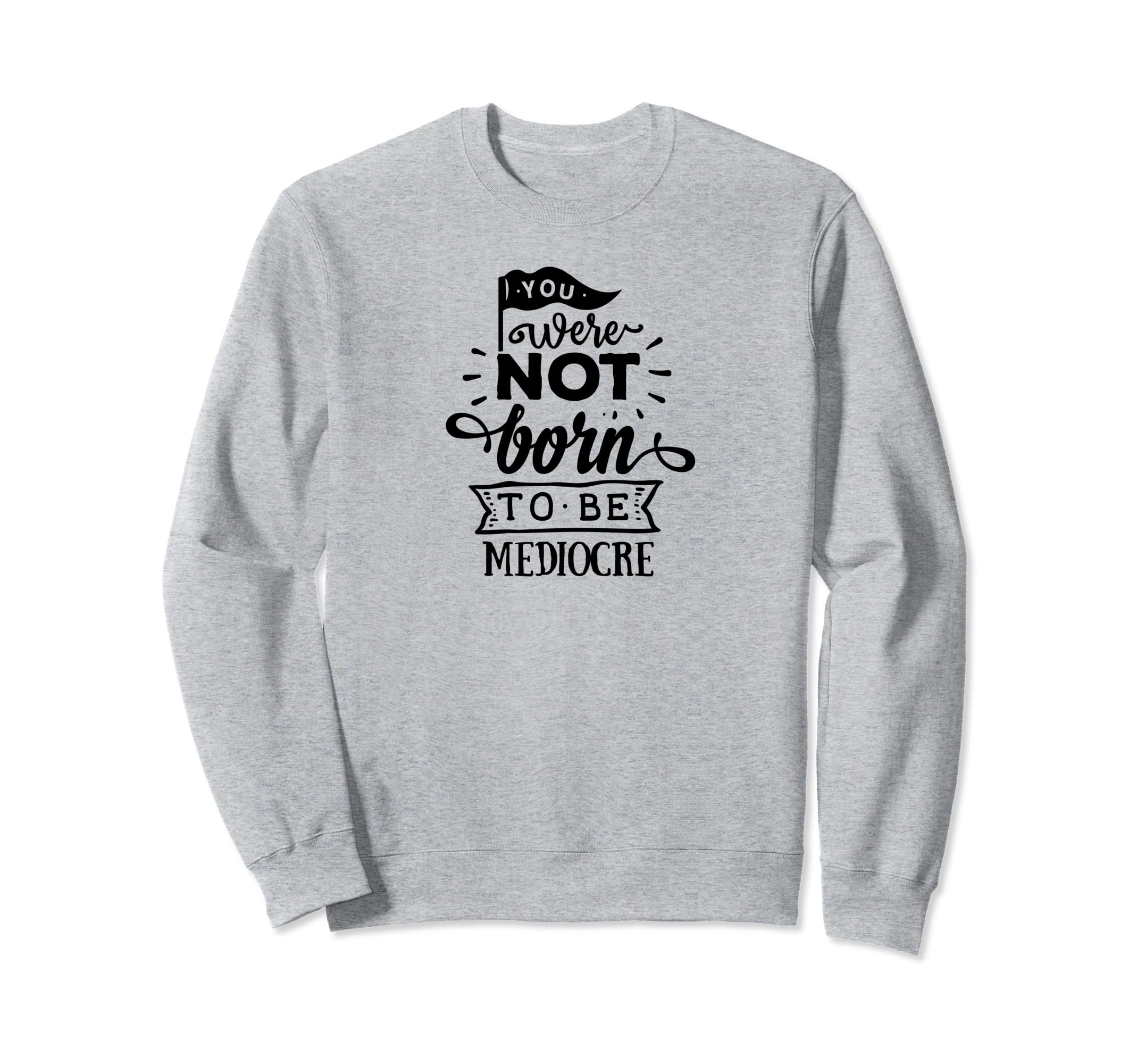 Positivity Motivational Self Love Sweatshirt - Streetwear Style Unisex - T-Shirt, Sweatshirt, Hoodie