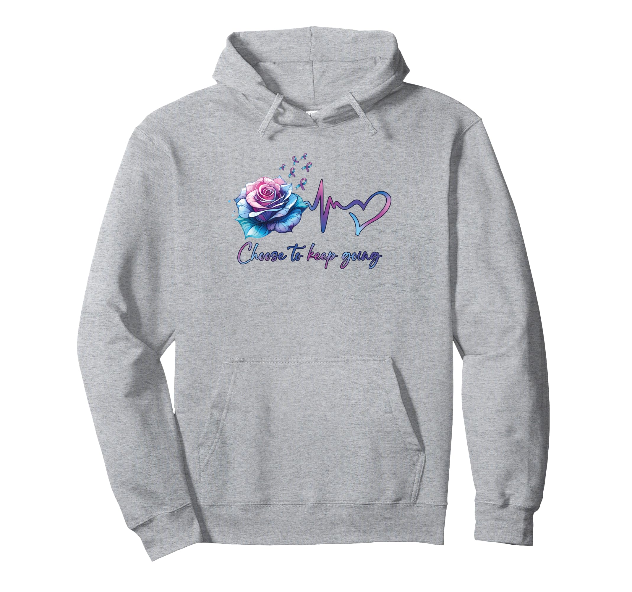 Choose To Keep Going Mental Health Hoodie - Trendy Graphic Men Women - T-Shirt, Sweatshirt, Hoodie