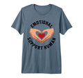 Emotional Support Human Mental Health T-Shirt - Streetwear Style Unisex - T-Shirt, Sweatshirt, Hoodie