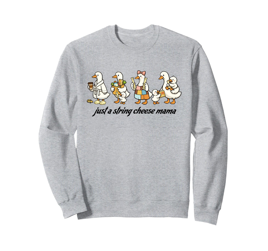 Just String Cheese Mama Era Silly Sweatshirt - Minimalist Print Men Women - T-Shirt, Sweatshirt, Hoodie