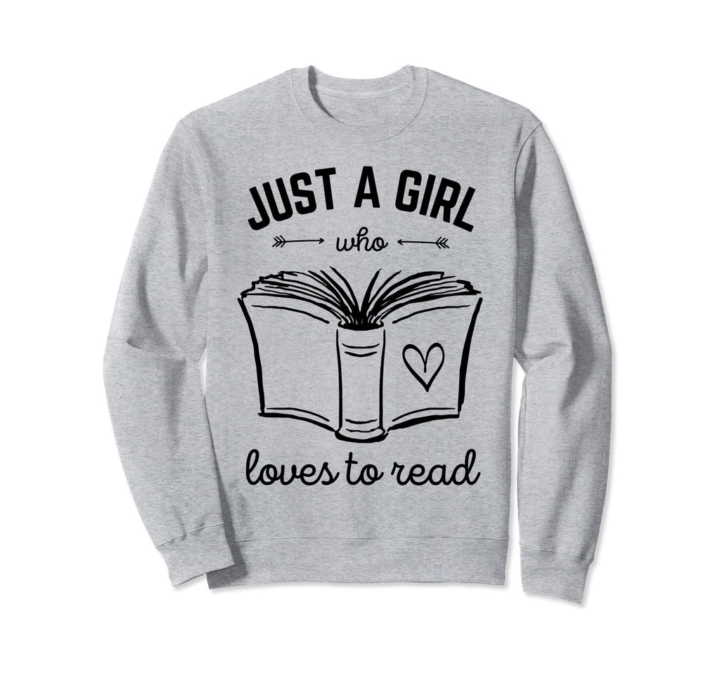 Just Who Loves To Read Book Sweatshirt - Casual Everyday Wear for Adults - T-Shirt, Sweatshirt, Hoodie
