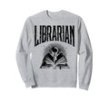 Librarian Book Bulb Library Reading Sweatshirt - Novelty Apparel Men Women - T-Shirt, Sweatshirt, Hoodie