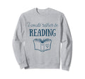 I Would Rather Be Reading Chapter Sweatshirt - Aesthetic Graphic Unisex - T-Shirt, Sweatshirt, Hoodie