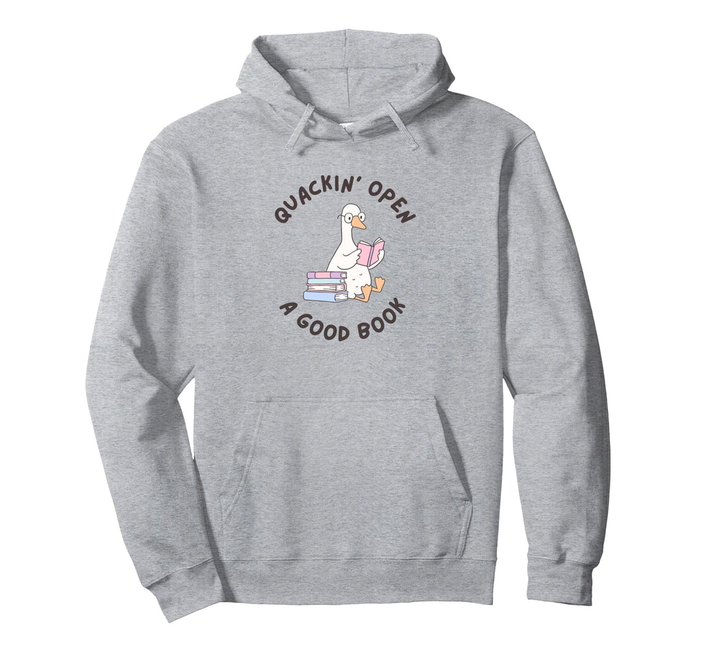Quackin Open Good Book Funny Goose Reading Hoodie - Graphic Print Unisex - T-Shirt, Sweatshirt, Hoodie