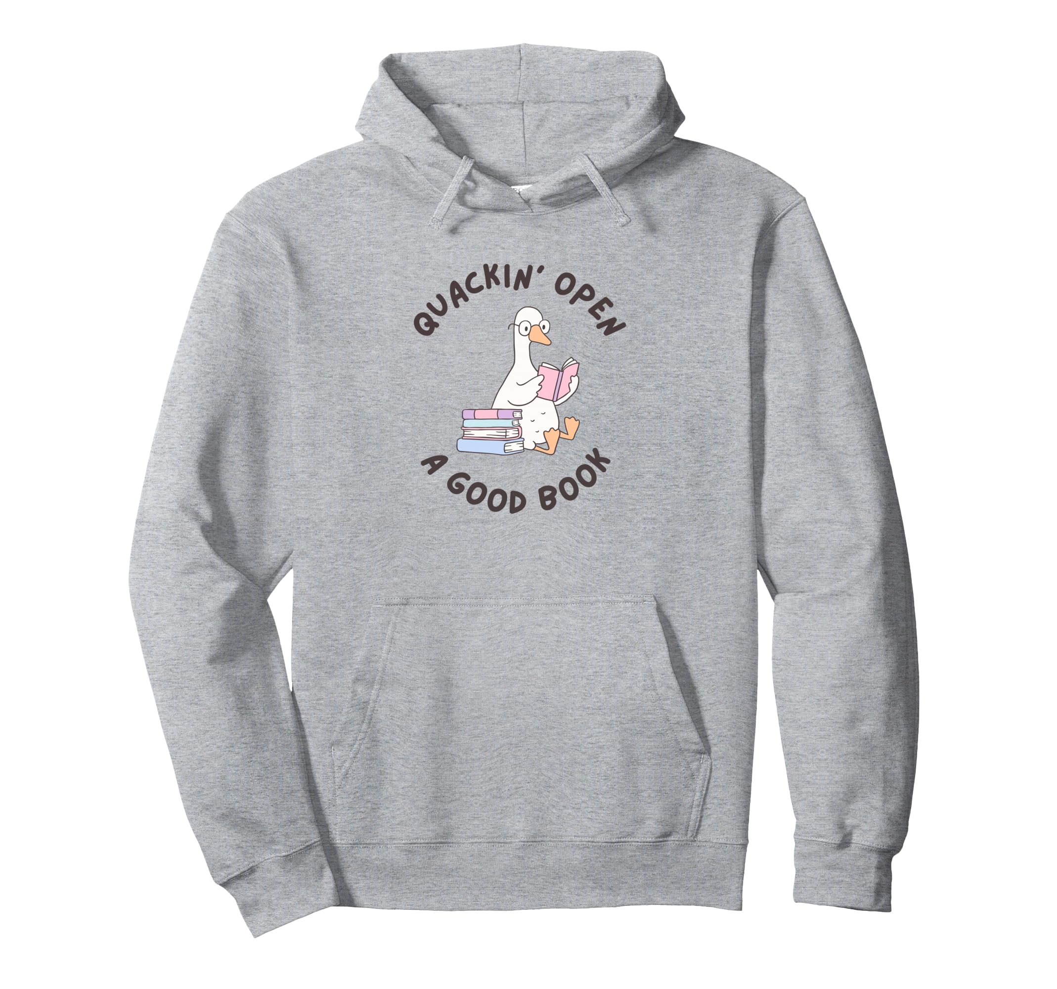 Quackin Open Good Book Funny Goose Reading Hoodie - Graphic Print Unisex - T-Shirt, Sweatshirt, Hoodie
