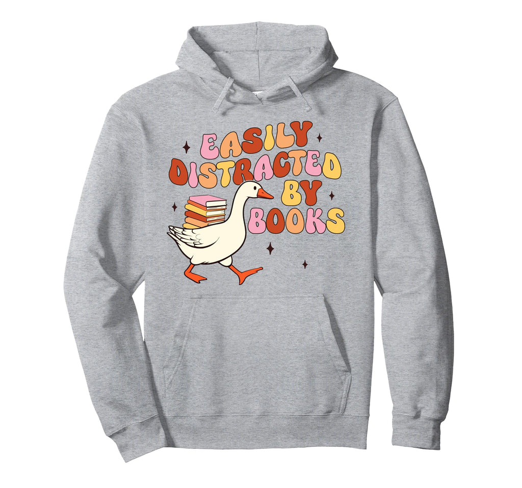 Book Silly Goose Lover Easily Hoodie - Casual Everyday Wear for Adults - T-Shirt, Sweatshirt, Hoodie
