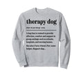 Therapy Dog Definition Therapy Sweatshirt - Aesthetic Graphic for Adults - T-Shirt, Sweatshirt, Hoodie