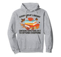 Every Day Should Be Library Day Read Book Hoodie - Custom Art Print Unisex - T-Shirt, Sweatshirt, Hoodie