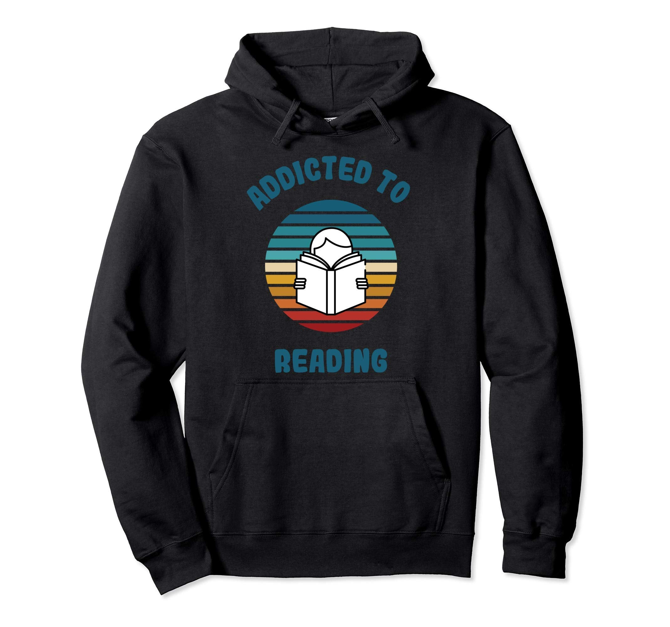 Addicted To Reading Gift Readers Sunset Hoodie - Novelty Apparel Men Women - T-Shirt, Sweatshirt, Hoodie